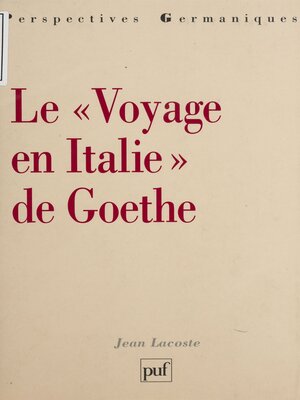 cover image of Le Voyage en Italie de Goethe